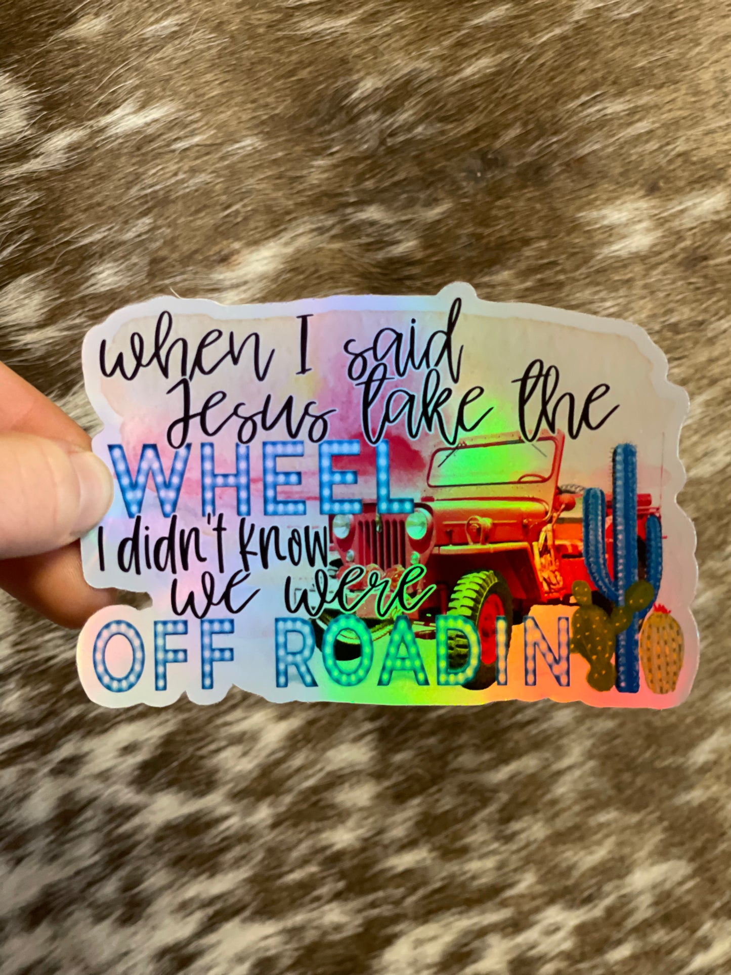 Jesus Take the Wheel-Off Roadin Sticker
