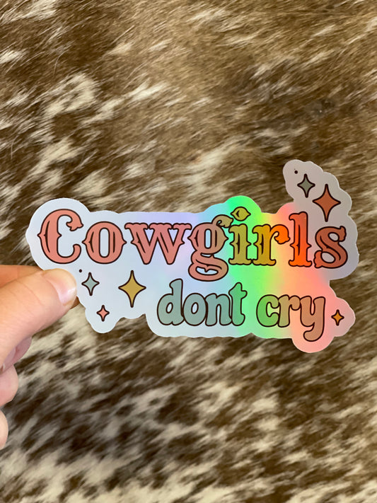 Cowgirls Don’t Cry Sticker